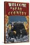 Welcome to Black Bear Country - Vintage Sign-Lantern Press-Stretched Canvas