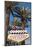 Welcome to Downtown Las Vegas Sign, Las Vegas, Nevada, USA-Michael DeFreitas-Mounted Photographic Print