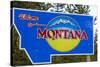 Welcome to Montana Sign-Paul Souders-Stretched Canvas