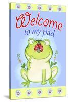 Welcome to My Pad-Valarie Wade-Stretched Canvas