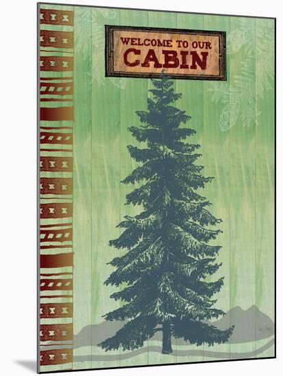 Welcome to Our Cabin-Bee Sturgis-Mounted Art Print