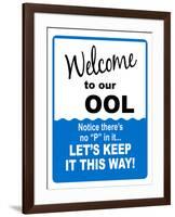 Welcome to our Ool No P Sign Art Print Poster-null-Framed Poster