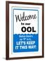 Welcome to our Ool... No P  - Sign-null-Framed Art Print