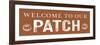 Welcome to Our Patch-lettered & lined-Framed Art Print