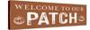 Welcome to Our Patch-lettered & lined-Stretched Canvas