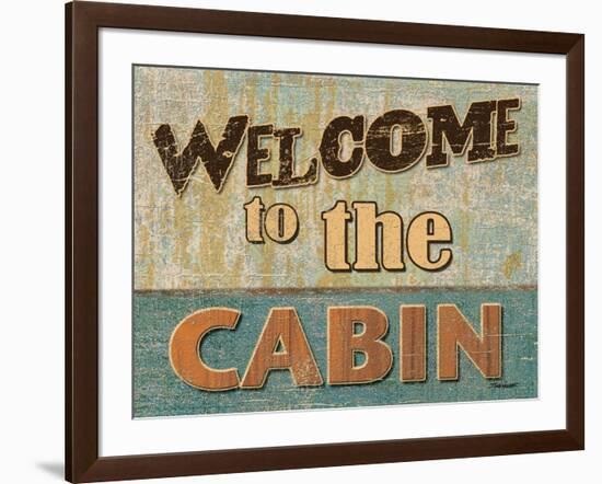 Welcome to the Cabin-Todd Williams-Framed Art Print