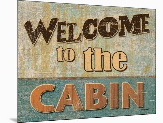 Welcome to the Cabin-Todd Williams-Mounted Art Print