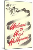 Welcome to West Hollywood-null-Mounted Art Print