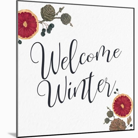 Welcome Winter-Kim Allen-Mounted Art Print