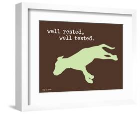 Well Rested-Dog is Good-Framed Art Print