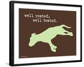 Well Rested-Dog is Good-Framed Art Print