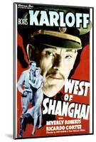 West of Shanghai - Movie Poster Reproduction-null-Mounted Photo