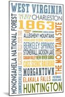 West Virginia - Typography-Lantern Press-Mounted Art Print