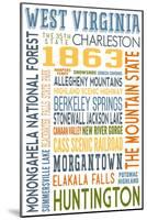 West Virginia - Typography-Lantern Press-Mounted Art Print