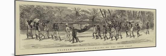 Western Africa, Travelling on the Gold Coast-null-Mounted Giclee Print