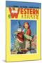 Western Story Magazine: They Ruled the West-null-Mounted Art Print