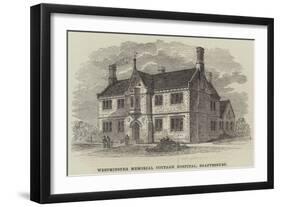 Westminster Memorial Cottage Hospital, Shaftesbury-null-Framed Giclee Print