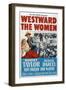 Westward the Women, 1952, Directed by William A. Wellman-null-Framed Giclee Print