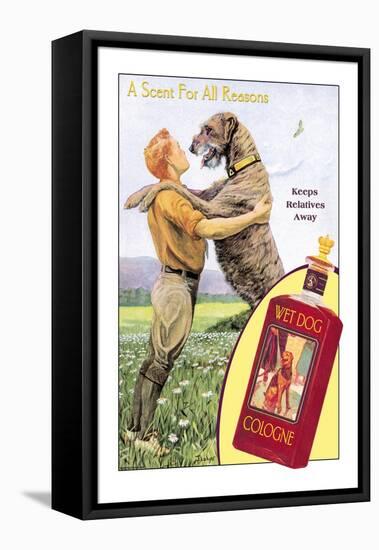 Wet Dog Cologne: A Scent for All Reasons-null-Framed Stretched Canvas