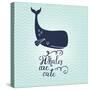 Whales are Cute. Sweet Whale on Sea Textured Background in Vector. Lovely Childish Card in Blue Col-smilewithjul-Stretched Canvas