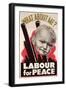 What About Me?' 'Labour for Peace', British Labour Party Poster, 1930-39-null-Framed Giclee Print
