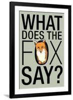 What Does the Fox Say? Humor-null-Framed Art Print