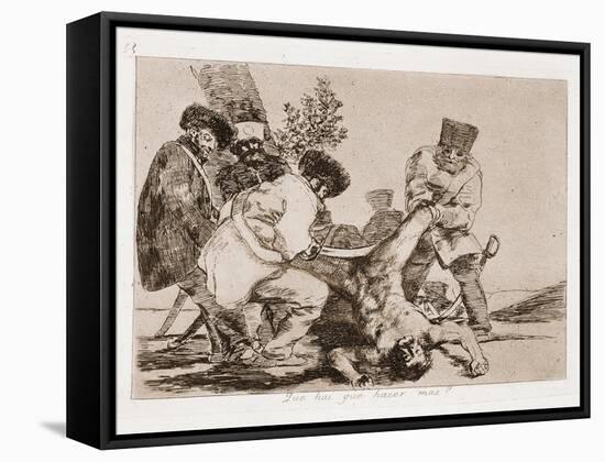 What else can we do?-Francisco Jose de Goya y Lucientes-Framed Stretched Canvas