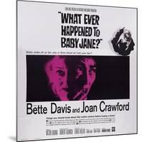 What Ever Happened to Baby Jane?, from Left: Bette Davis, Joan Crawford, 1962-null-Mounted Art Print
