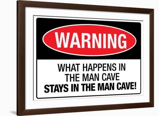 What Happens In the Man Cave-null-Framed Art Print