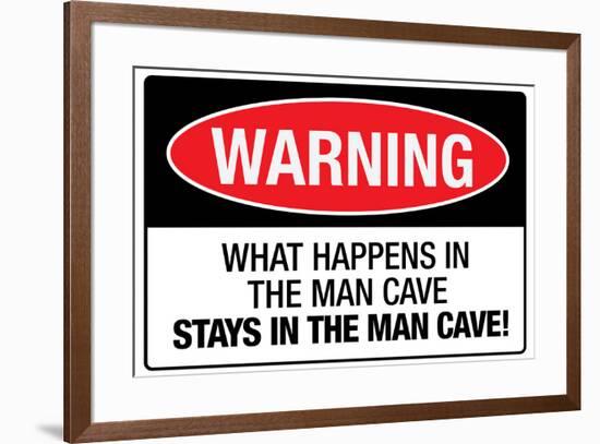 What Happens In the Man Cave-null-Framed Art Print