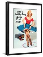 What If Hokey Pokey Is What It's All About Funny Poster-null-Framed Poster