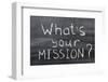 What is Your Mission-Yury Zap-Framed Photographic Print