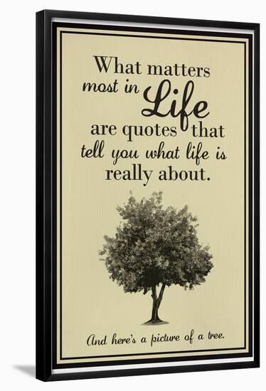 What Life Is About-null-Framed Poster