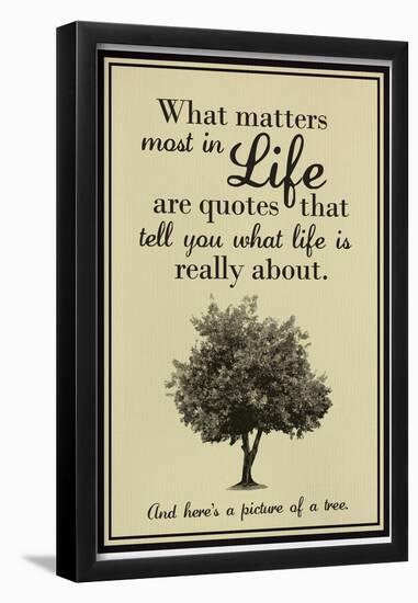 What Life Is About-null-Framed Poster