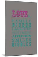 What Love Is...-Sasha Blake-Mounted Art Print