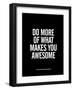 What Makes You Awesome-Brett Wilson-Framed Art Print