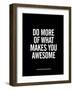 What Makes You Awesome-Brett Wilson-Framed Art Print