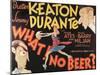 What! No Beer?, 1933-null-Mounted Art Print