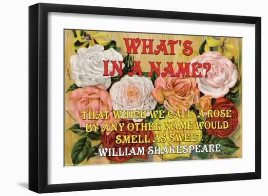 What's in a Name?-William Shakespeare-Framed Art Print