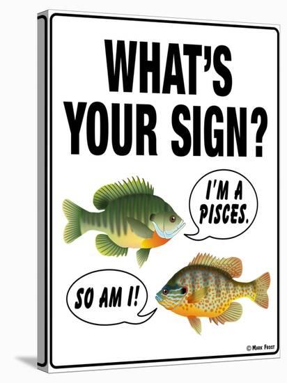 What's Your Sign-Mark Frost-Stretched Canvas