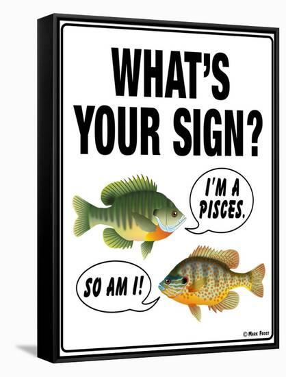 What's Your Sign-Mark Frost-Framed Stretched Canvas