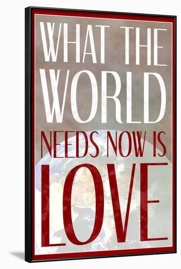 What The World Needs Now Is Love-null-Framed Poster