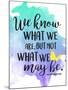 What We Are-Jace Grey-Mounted Art Print