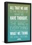 What We Think We Shall Become Buddha-null-Framed Poster