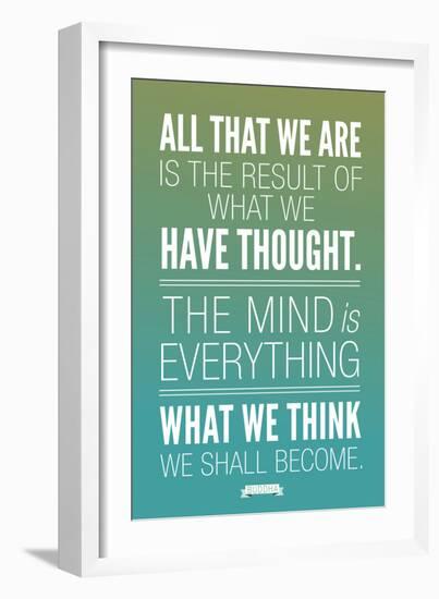 What We Think We Shall Become Buddha-null-Framed Art Print