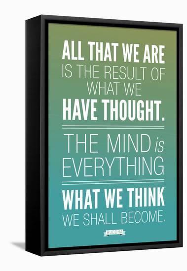 What We Think We Shall Become Buddha-null-Framed Stretched Canvas