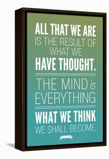 What We Think We Shall Become Buddha-null-Framed Stretched Canvas