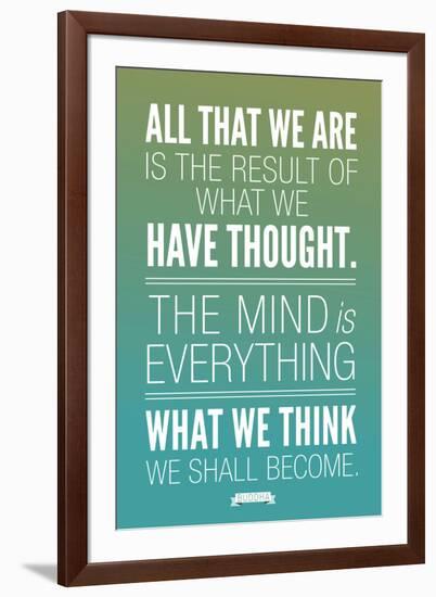 What We Think We Shall Become Buddha-null-Framed Premium Giclee Print