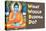 What Would Buddha Do Funny Poster-Ephemera-Stretched Canvas