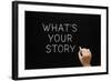 Whats Your Story Blackboard-Ivelin Radkov-Framed Photographic Print